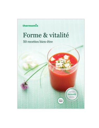 Livre Forme et Vitalité pour Thermomix TM5 Vorwerk