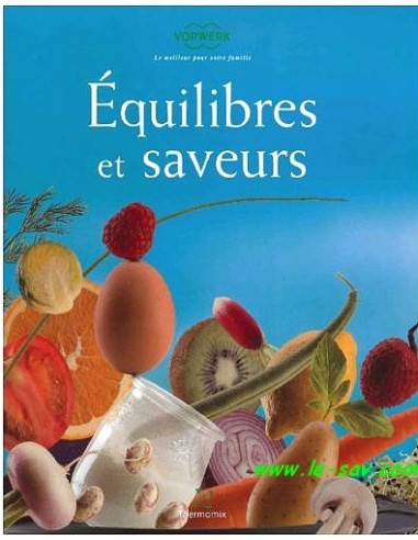 Livre Vorwerk "Equilibres et Saveurs"