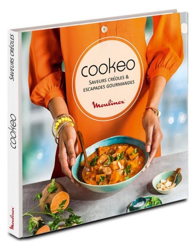 Livre "Saveurs Creoles & Escapades Gourmandes pour Cookeo Moulinex 
