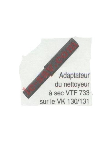 Adaptateur de la Brosse VTF733 pour Aspirateur VK130 / VK131/ VK135 Vorwerk